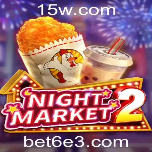 NightMarket2: Explore a Dinâmica e Regras do Jogo com Bet6